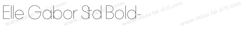Elle Gabor Std Bold字体转换